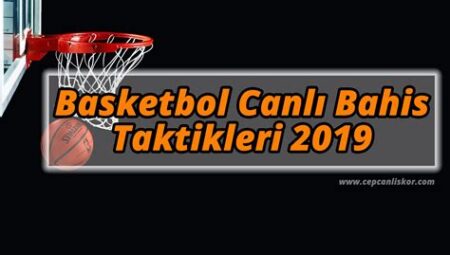 Basketbol Maçlarında Kazanma Stratejileri